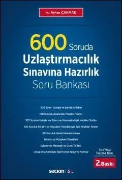 600 Soruda Uzlaştırmacılık Sınavına Hazırlık Soru Bankası