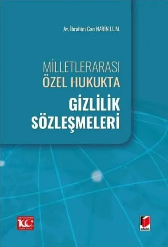 Milletlerarası Özel Hukukta Gizlilik Sözleşmeleri