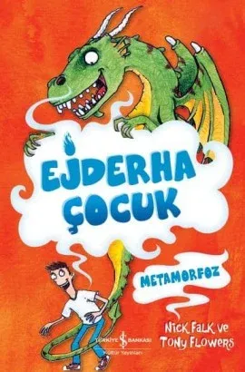 Ejderha Çocuk – Metamorfoz