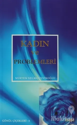 Kadın ve Problemleri