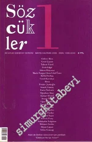 Sözcükler İki Aylık Edebiyat Dergisi - Sayı: 1      Mayıs Haziran  2006