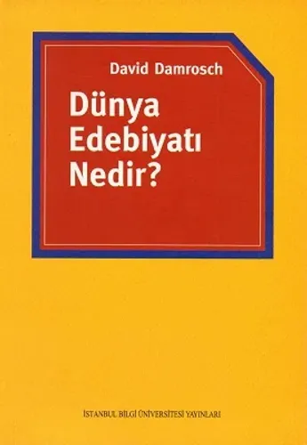 Dünya Edebiyatı Nedir?