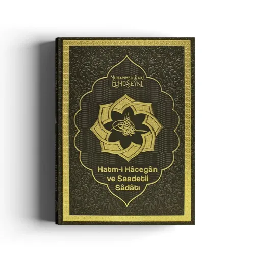 Hatmi Hacegan ve Saadetli Sadatı | Muhammed Saki Elhüseyni Seyyid Muha