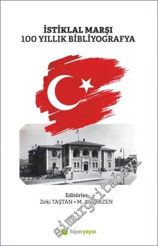 İstiklal Marşı 100 Yıllık Bibliyografya -         2022