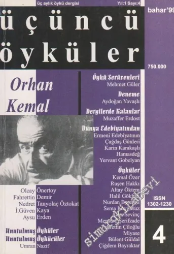 Üçüncü Öyküler Üç Aylık Öykü Dergisi - Dosya: Orhan Kemal - Sayı: 4      Bahar