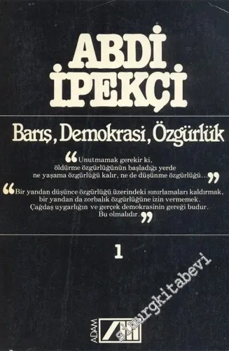 Barış, Demokrasi, Özgürlük 1 -        1982