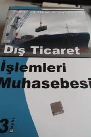 Dış Ticaret İşlemleri Muhasebesi