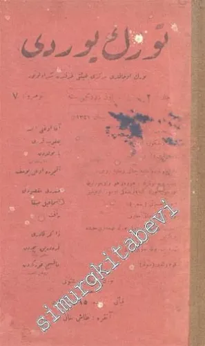 OSMANLICA: 3 Sayı: Türk Yurdu Yıl: Nisan - Mayıs - Haziran 1341, Cilt: 2, Sayı: 7 - 8 - 9 -
