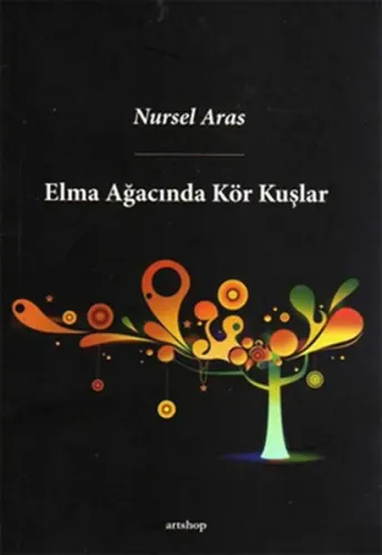 Elma Ağacında Kör Kuşlar