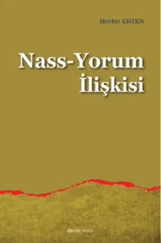 Nass-Yorum İlişkisi