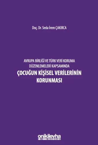 Çocuğun Kişisel Verilerinin Korunması