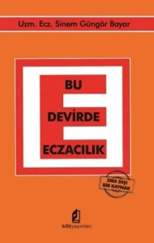 Bu Devirde Eczacılık Sıra Dışı Bir Kaynak