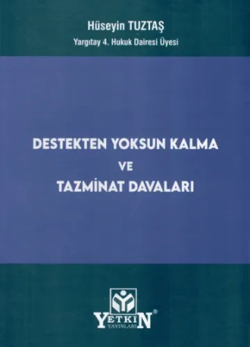 Destekten Yoksun Kalma ve Tazminat Davaları