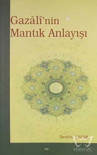Gazâlî'nin Mantık Anlayışı