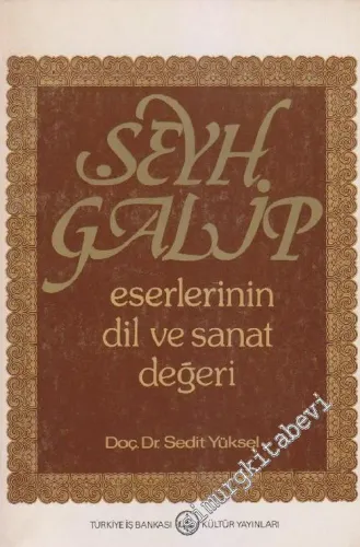 Şeyh Galip Eserlerinin Dil ve Sanat Değeri -        1980