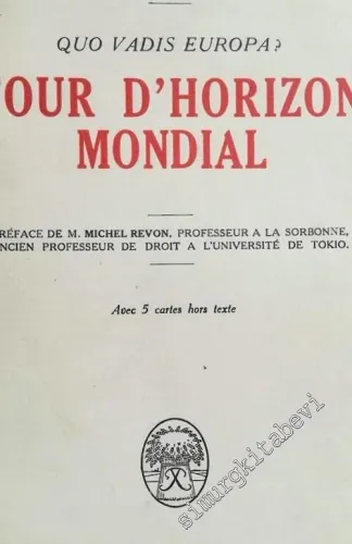 Tour d'Horizon Mondial, Quo Vadis Europa? -        1920