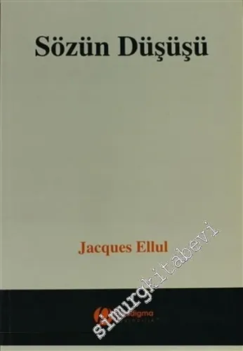 Sözün Gözden Düşüşü