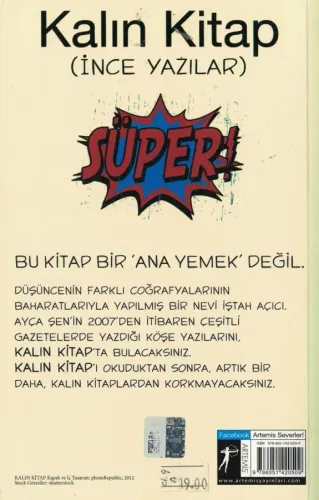 Kalın Kitap (İnce Yazılar) Ayça Şen Artemis Yayınları %40 indirimli