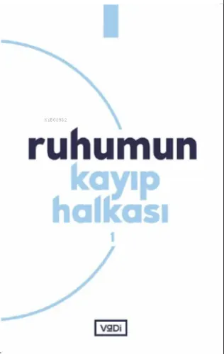 Ruhumun Kayıp Halkası - 1
