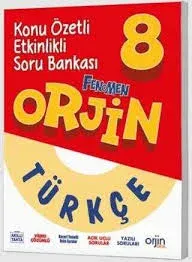 ORJİN 8. SINIF TÜRKÇE KONU ÖZETLİ-ETKİNLİKLİ SORU BANKA