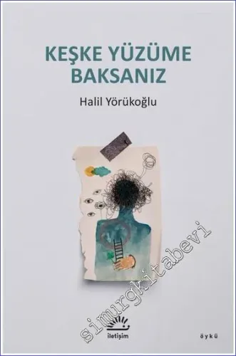 Keşke Yüzüme Baksanız -