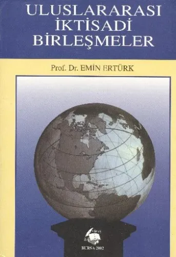 Uluslararası İktisadi Birleşimler