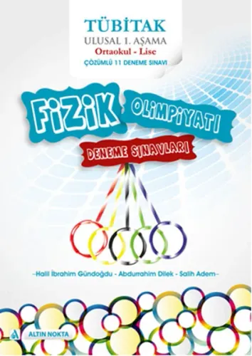 Tübitak Ulusal Fizik Olimpiyatı Denemeleri ve Çözümleri