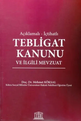 Tebligat Kanunu ve İlgili Mevzuat