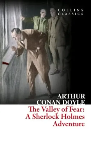 The Valley of Fear: A Sherlock Holmes Adventure (Collins Classics)