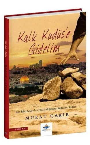 Kalk Kudüs'e Gidelim