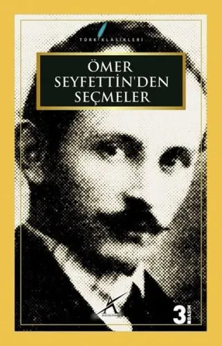 Ömer Seyfettin'den Seçmeler
