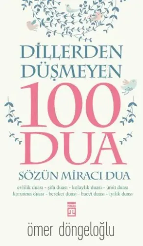 Dillerden Düşmeyen 100 Dua