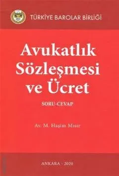 Avukatlık Sözleşmesi ve Ücret