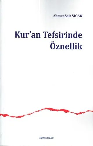 Kur'an Tefsirinde Öznellik