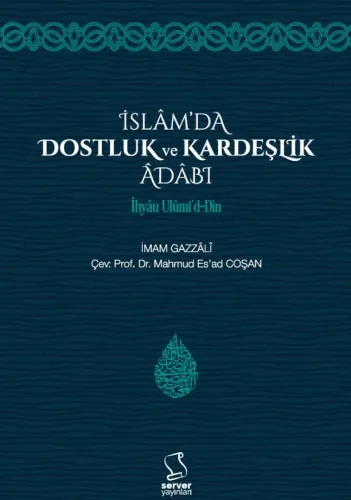 İslam'da Dostluk ve Kardeşlik Adabı