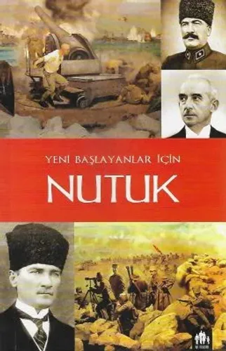 Yeni Başlayanlar İçin Nutuk