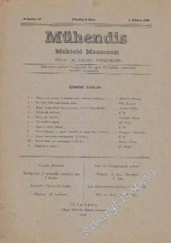 Mühendis Mektebi Mecmuası - Sayı: 43    Yıl: 4  I. Kanun