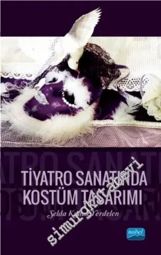 Tiyatro Sanatında Kostüm Tasarımı -         2019