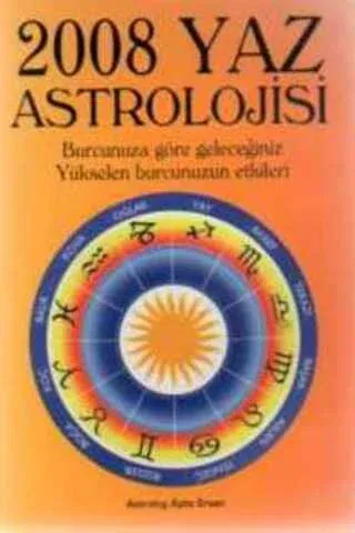2008 Yaz Astrolojisi
