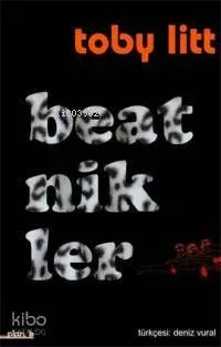 Beatnikler; Beat Kuşağı´nın 90´lara Uzantısı