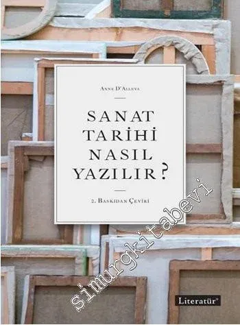 Sanat Tarihi Nasıl Yazılır -         2015