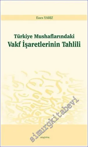 Türkiye Mushaflarındaki Vakf İşaretlerinin Tahlili -         2022