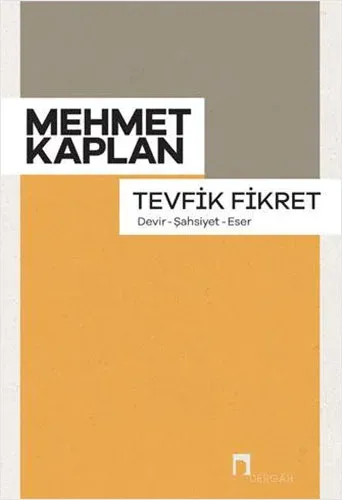 Tevfik Fikret Devir Şahsiyet Eser