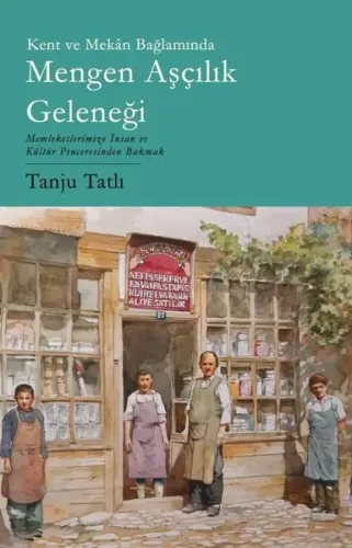 Mengen Aşçılık Geleneği