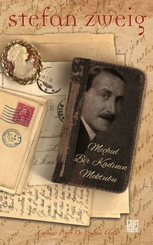 Meçhul Bir Kadının Mektubu Stefan Zweig Meçhul Bir Kadının Mektubu Stefan Zweig