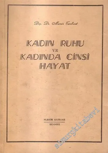 Kadın Ruhu ve Kadında Cinsi Hayat -        1955
