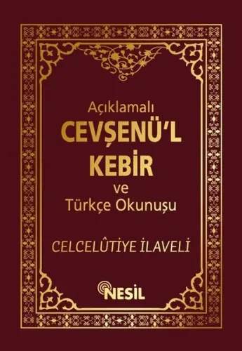 Açıklamalı Cevşen'ül Kebir ve Türkçe Okunuşu