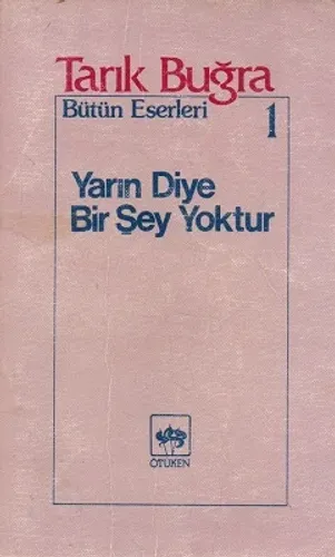 Yarın Diye Bir Şey Yoktur