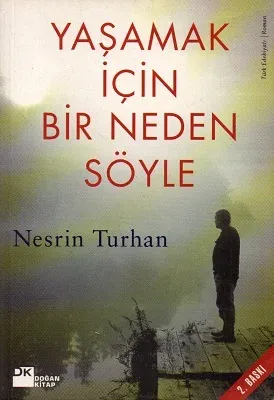 Yaşamak İçin Bir Neden Söyle