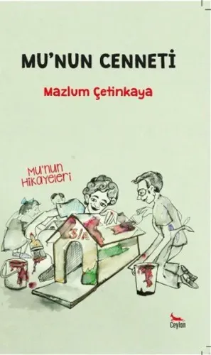 Munun Cenneti Mazlum Çetinkaya